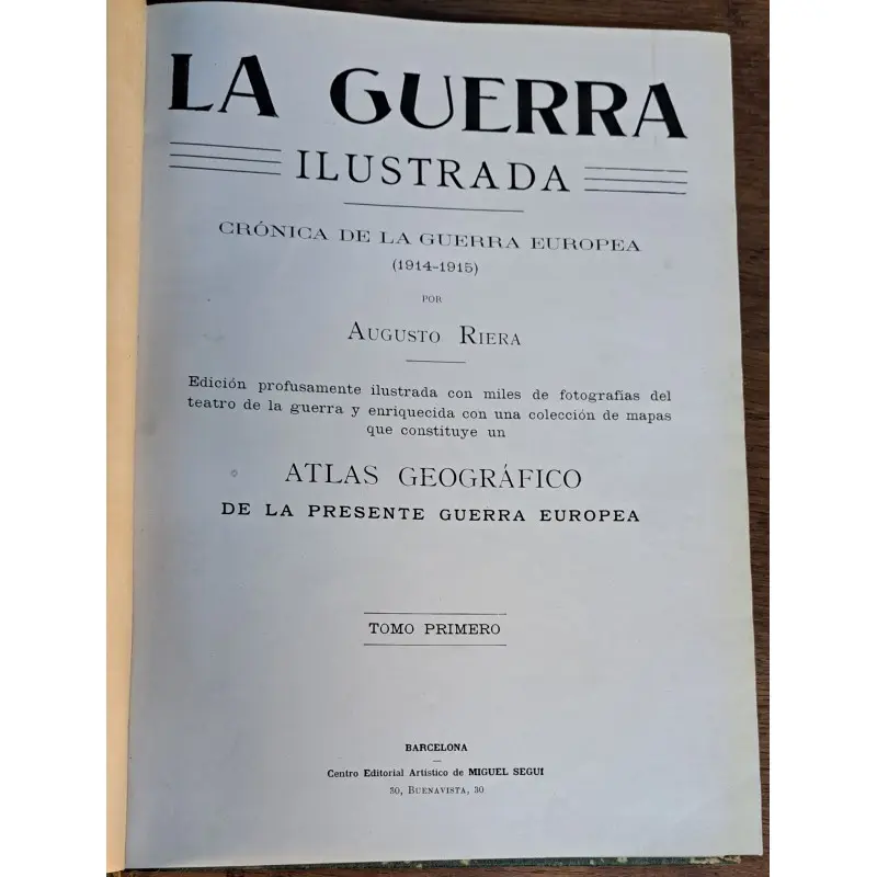 La Guerra Ilustrada – Augusto Riera (Barcelona, Miguel Seguí, 1914–1918) – 4 tomos completos · vista 2/12