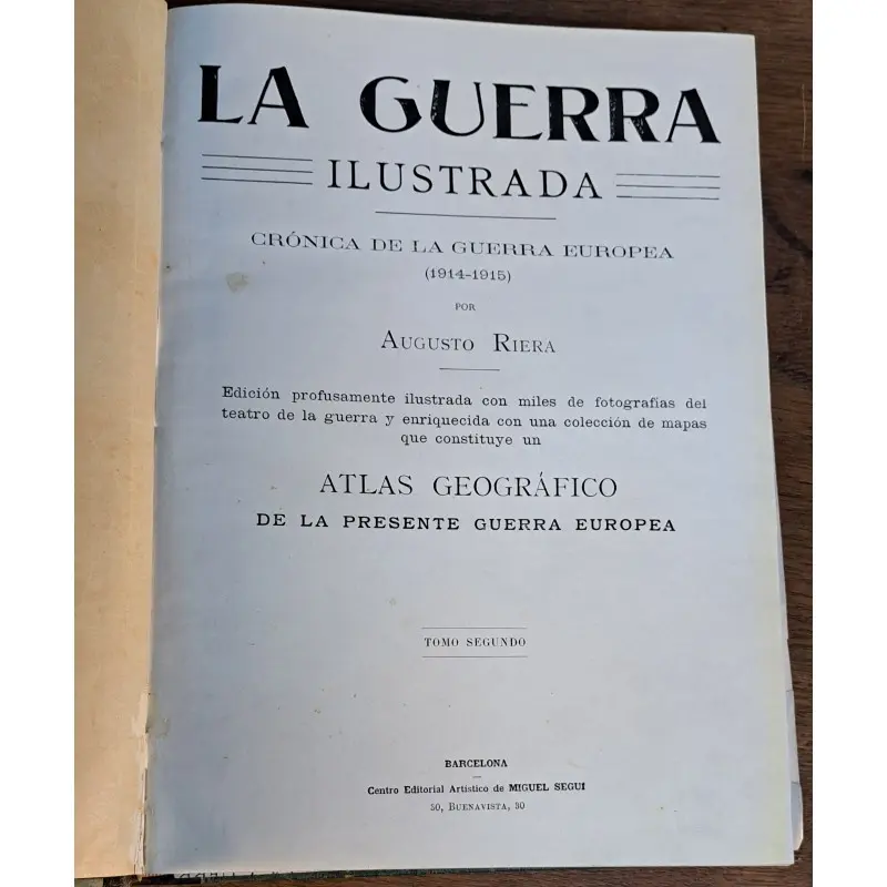La Guerra Ilustrada – Augusto Riera (Barcelona, Miguel Seguí, 1914–1918) – 4 tomos completos · vista 12/12
